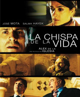 Смотреть Онлайн Последняя искра жизни / La chispa de la vida [2011]
